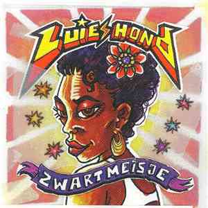 Luie Hond - Zwart Meisje download flac