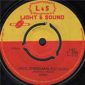Magol - Jacil Dheeg-Malago Qury download flac