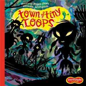 Mami Chan - Town Of Tiny Loops download flac