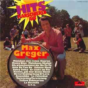 Max Greger - Hits Marschieren Auf download flac