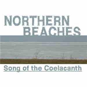 Northern Beaches - Song Of The Coelacanth download flac