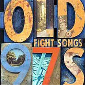 Old 97s - Fight Songs download flac