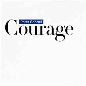 Peter Gabriel - Courage download flac
