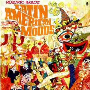 Roberto Inglez - Latin American Moods download flac