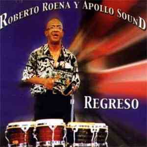 Roberto Roena Y Su Apollo Sound - Regreso download flac