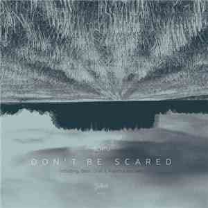 Schtu - Don't Be Scared download flac