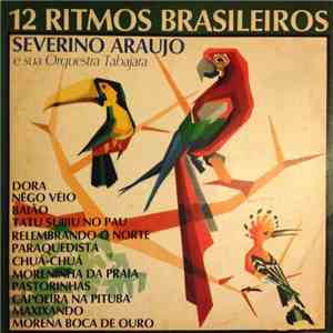 Severino Araujo E Sua Orquestra Tabajara - 12 Ritmos Brasileiros download flac