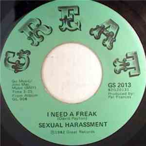 Sexual Harassment - I Need A Freak download flac