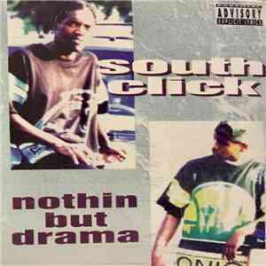 South Click - Nothin But Drama download flac
