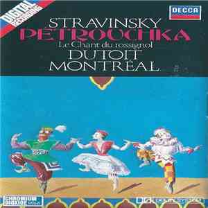 Stravinsky - Charles Dutoit, Orchestre Symphonique De Montréal - Petrouchka | Le Chant Du Rossignol download flac
