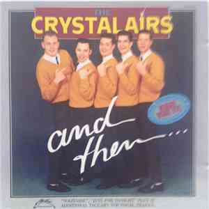 The Crystalairs - And Then...They Sang Again download flac