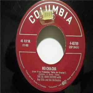 The De John Sisters With Ray Ellis & His Orch. - Mu - Cha - Cha / Mah Little Baby download flac