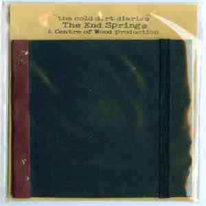The End Springs - The Cold Dirt Diaries FLAC album