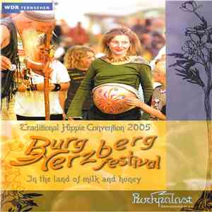 Various - Burg Herzberg Festival (Traditional Hippie Convention 2005 / In The Land Of Milk And Honey) download flac