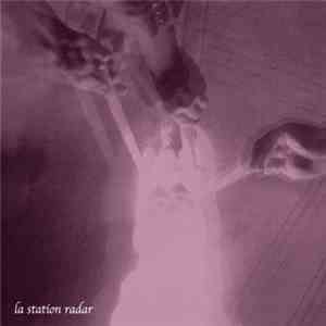 Various - La Station Radar download flac