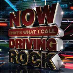 Various - Now That's What I Call Driving Rock download flac