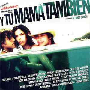 Various - Y Tu Mamá También (Una Película De Alfonso Cuarón) download flac