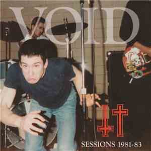 Void - Sessions 1981-83 download flac