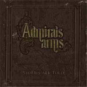 Admirals Arms - Stories Are Told download flac