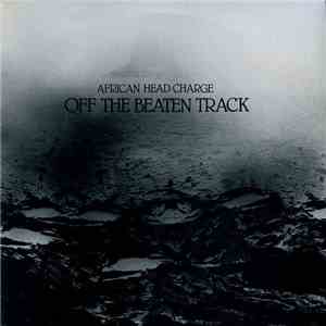 African Head Charge - Off The Beaten Track download flac