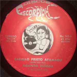 Agapito Zuniga - Caballo Prieto Afamado download flac