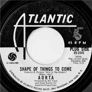 Aorta - Shape Of Things To Come download flac