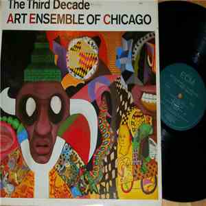 Art Ensemble Of Chicago - The Third Decade download flac