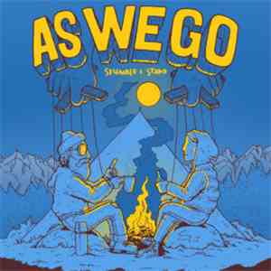 AS WE GO - Stumble & Stand download flac