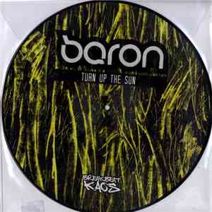 Baron - Turn Up The Sun / Blinking With Fists download flac