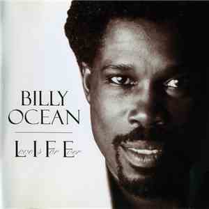 Billy Ocean - L.I.F.E. (Love Is For Ever) download flac