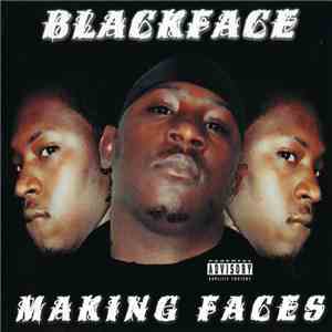 Blackface - Making Faces download flac