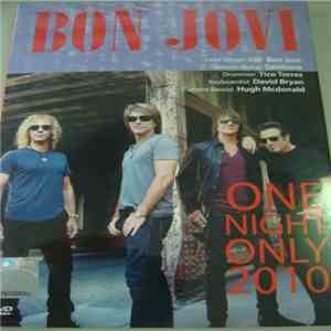 Bon Jovi - One Night Only 2010 download flac