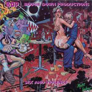 Boogie Down Productions - Sex And Violence download flac