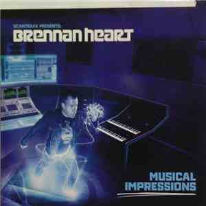 Brennan Heart - Musical Impressions download flac