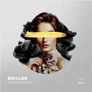 Broiler  Feat. Voli  - Undercover download flac