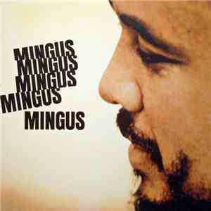 Charles Mingus - Mingus Mingus Mingus Mingus Mingus download flac