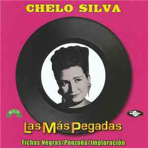 Chelo Silva - Las Más Pegadas download flac