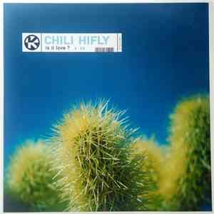 Chili Hifly - Is It Love? download flac