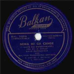 Dave Zupkovich And Balkan Recording Artists - Nema Mi Ga Cange / Zeleno Je Lišče download flac