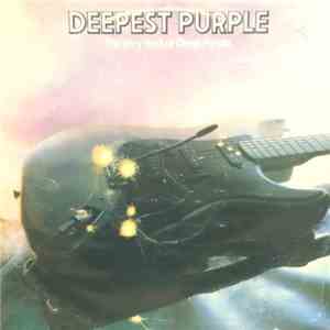 Deep Purple - Deepest Purple : The Very Best Of Deep Purple download flac