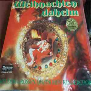 Der Grosse Deutsche Kinderchor - Weihnachten Daheim download flac
