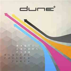 Dune  - Magic Carpet Ride (Digital Rockers Remix) download flac