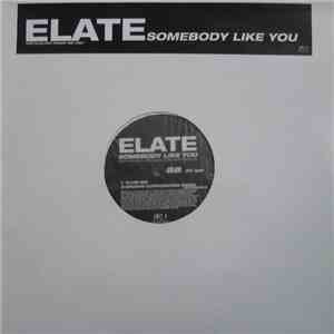 Elate - Somebody Like You download flac