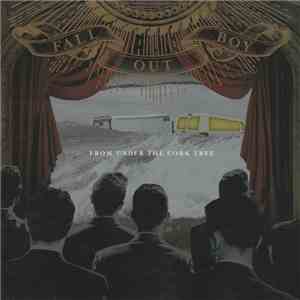 Fall Out Boy - From Under The Cork Tree download flac