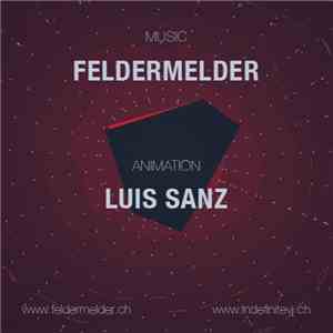 Feldermelder - 2nd July download flac