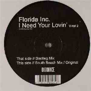Florida Inc. - I Need Your Lovin (Vinyl 2) download flac