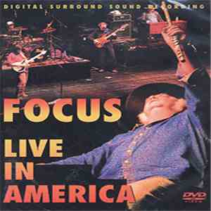 Focus  - Live In America download flac