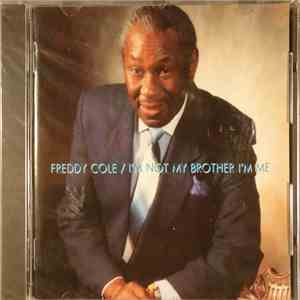 Freddy Cole - I'm Not My Brother I'm Me download flac
