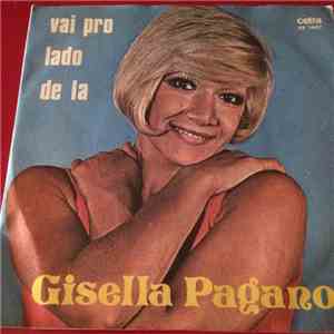 Gisella Pagano - Vai Pro Lado De La download flac