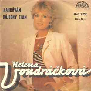 Helena Vondráčková - Nahrávám / Báječný Flám download flac